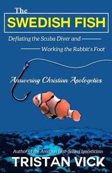 Paperback The Swedish Fish: Deflating the Scuba Diver and Working the Rabbit's Foot Book
