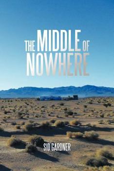 Paperback The Middle of Nowhere Book