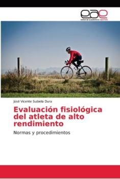 Paperback Evaluación fisiológica del atleta de alto rendimiento [Spanish] Book