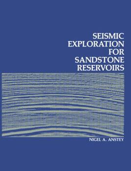 Paperback Seismic Exploration for Sandstone Reservoirs Book