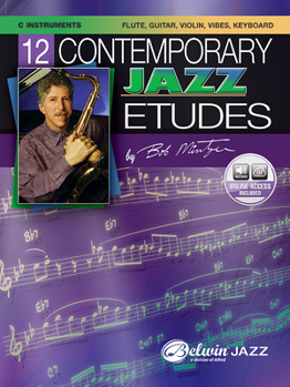 Paperback 12 Contemporary Jazz Etudes: C Instruments (Flute, Guitar, Vibes, Violin), Book & Online Audio [With CD] Book