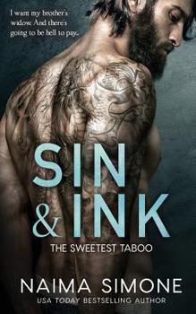 Sin and Ink - Book #1 of the Sweetest Taboo