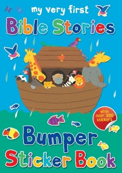 Paperback My Very First Bible Stories Bumper Sticker Book [With Sticker(s)] Book