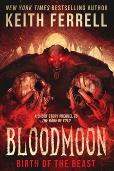 Paperback Bloodmoon: Birth of the Beast Book