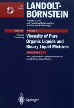 Hardcover Pure Organometallic and Organononmetallic Liquids, Binary Liquid Mixtures Book