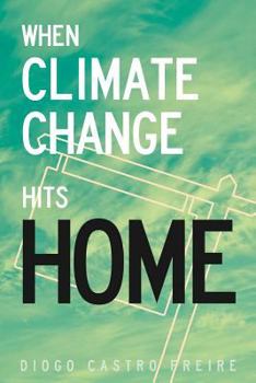 Paperback When Climate Change Hits Home Book