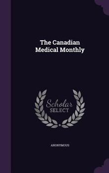 Hardcover The Canadian Medical Monthly Book