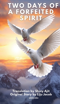 Hardcover Two days of a forfeited Spirit Book