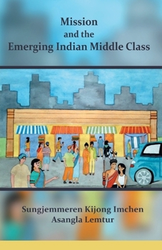 Paperback Mission and the Emerging Indian Middle Class Book