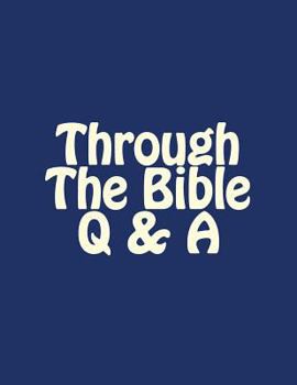 Paperback Through The Bible Q & A Book