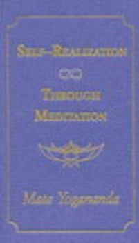 Hardcover Self-realization Through Meditation Book