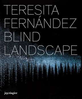 Paperback Teresita Fern?ndez: Blind Landscape Book