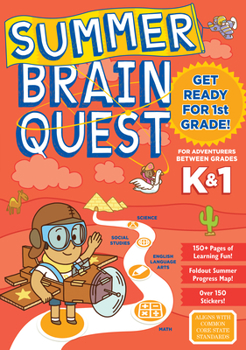 Paperback Summer Brain Quest: Between Grades K & 1 Book