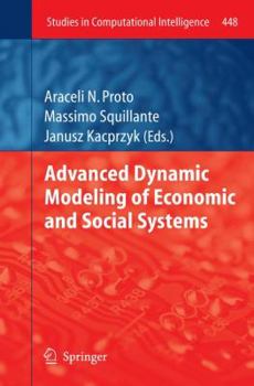 Hardcover Advanced Dynamic Modeling of Economic and Social Systems Book