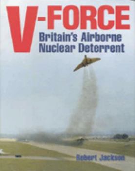 V-FORCE: Britain's Airborne Nuclear Deterrent