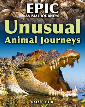 Paperback Unusual Animal Journeys Book
