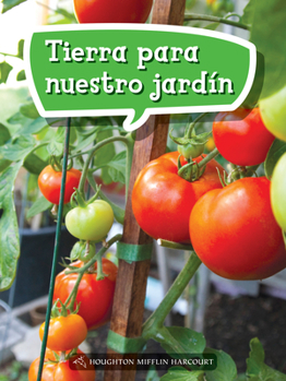 Paperback Book 055: Tierra Para Nuestro Jardín: Leveled Reader, Enrichment Grade 1 [Spanish] Book