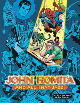 Paperback John Romita... and All That Jazz! Book