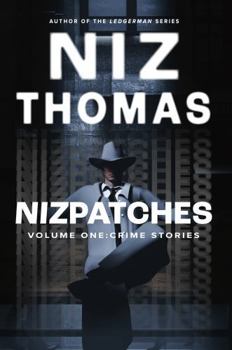 Paperback Nizpatches - Volume One: Crime Stories Book