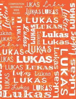 Paperback Lukas Composition Notebook Wide Ruled Book