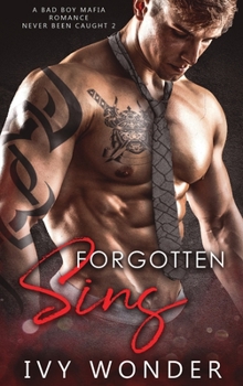 Hardcover Forgotten Sins: A Bad Boy Mafia Romance Book