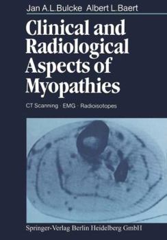 Paperback Clinical and Radiological Aspects of Myopathies: CT Scanning - Emg - Radioisotopes Book