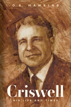 Hardcover Criswell: His Life and Times Book
