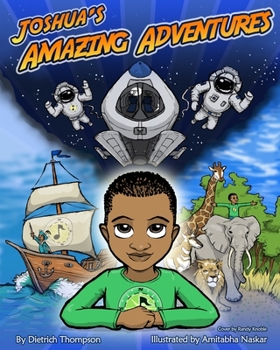 Paperback Joshua's Amazing Adventures Book