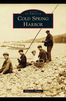 Cold Spring Harbor - Book  of the Images of America: New York