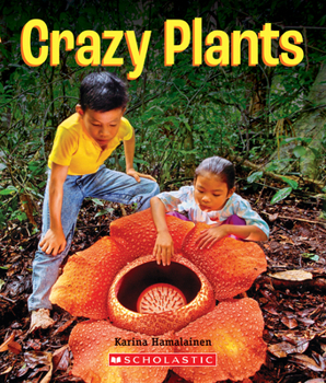 Library Binding Crazy Plants (a True Book: Incredible Plants!) Book