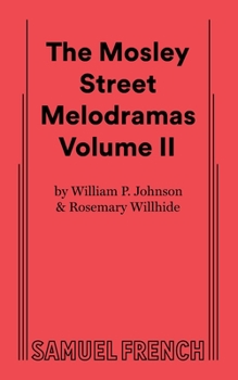 Paperback The Mosley Street Molodramas - Volume 2 Book