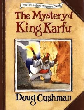 The Mystery of King Karfu - Book  of the From the Casebook of Seymour Sleuth