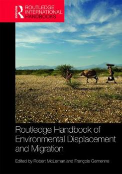 Hardcover Routledge Handbook of Environmental Displacement and Migration Book