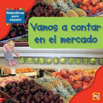 Vamos a Contar en el Mercado - Book  of the Matemáticas para Empezar