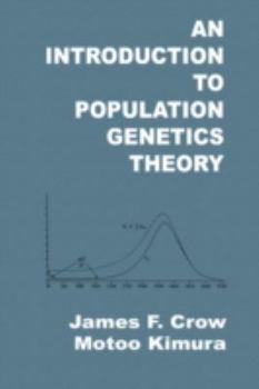 Paperback An Introduction to Population Genetics Theory Book