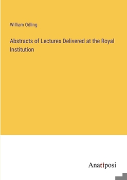 Paperback Abstracts of Lectures Delivered at the Royal Institution Book