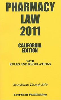 Paperback Pharmacy Law, California Edition: With Rules and Regulations Book