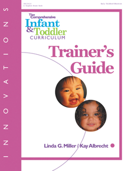 Paperback Innovations: The Comprehensive Infant and Toddler Curriculum: Trainer's Guide Book