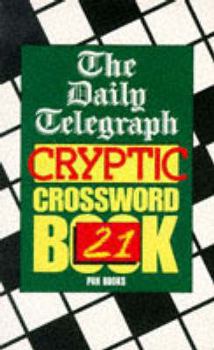 Paperback The " Daily Telegraph " Cryptic Crossword Book: No.21 (Crossword) Book