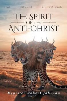 Paperback The Spirit of the Anti-Christ Book