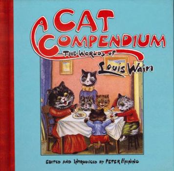 Paperback Cat Compendium: The Worlds of Louis Wain Book