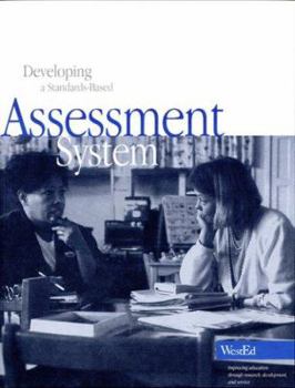 Paperback Developing a Standards-Based Assessment System Book