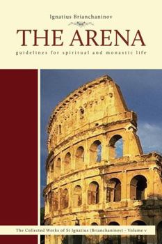 Paperback The Arena: Guidelines for Spiritual and Monastic Life Volume 5 Book