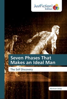 Paperback Seven Phases That Makes an Ideal Man Book