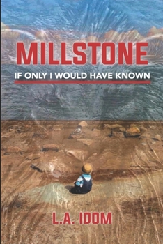 Paperback Millstone: If Only I Would Have Known Book