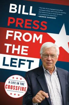 Hardcover From the Left: A Life in the Crossfire Book