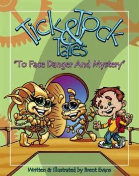 Paperback Tick & Tock Tales: To Face Danger and Mystery Book
