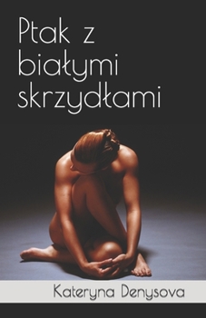 Paperback Ptak z bialymi skrzydlami [Polish] Book