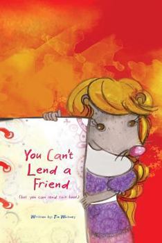 Paperback You Can't Lend a Friend Book