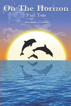 Paperback On the Horizon: Part 2 Book